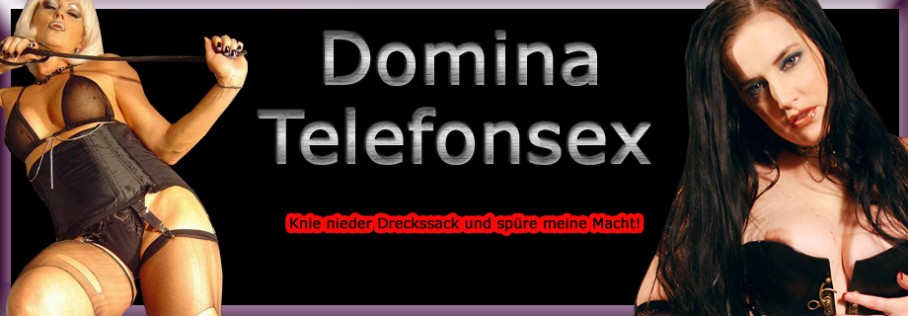 Telefonsex mit waschechter Domina Domina Telefonsex